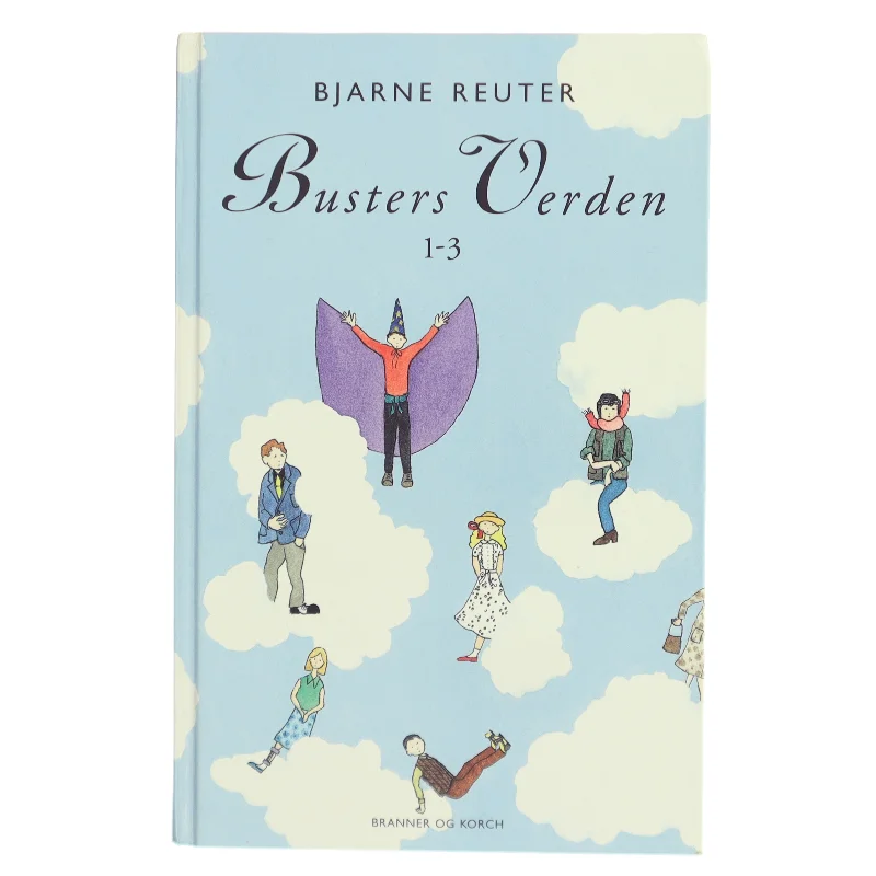 Busters verden 1-3 af Bjarne Reuter (Bog)