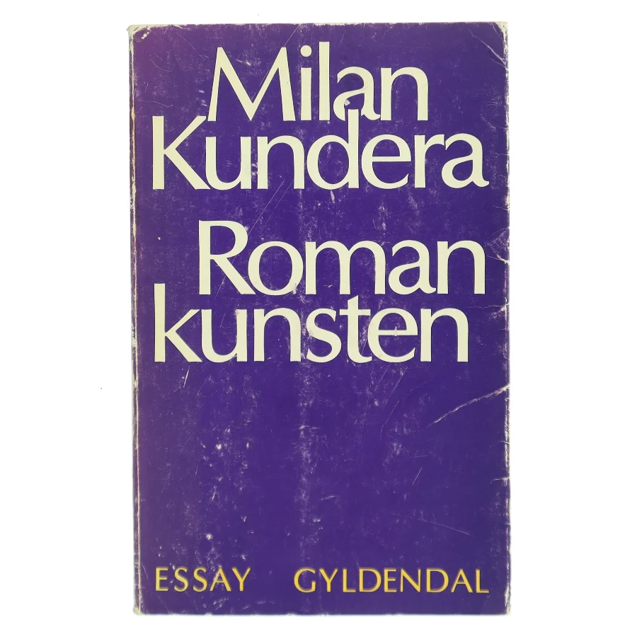 Romankunsten af Milan Kundera (Bog)