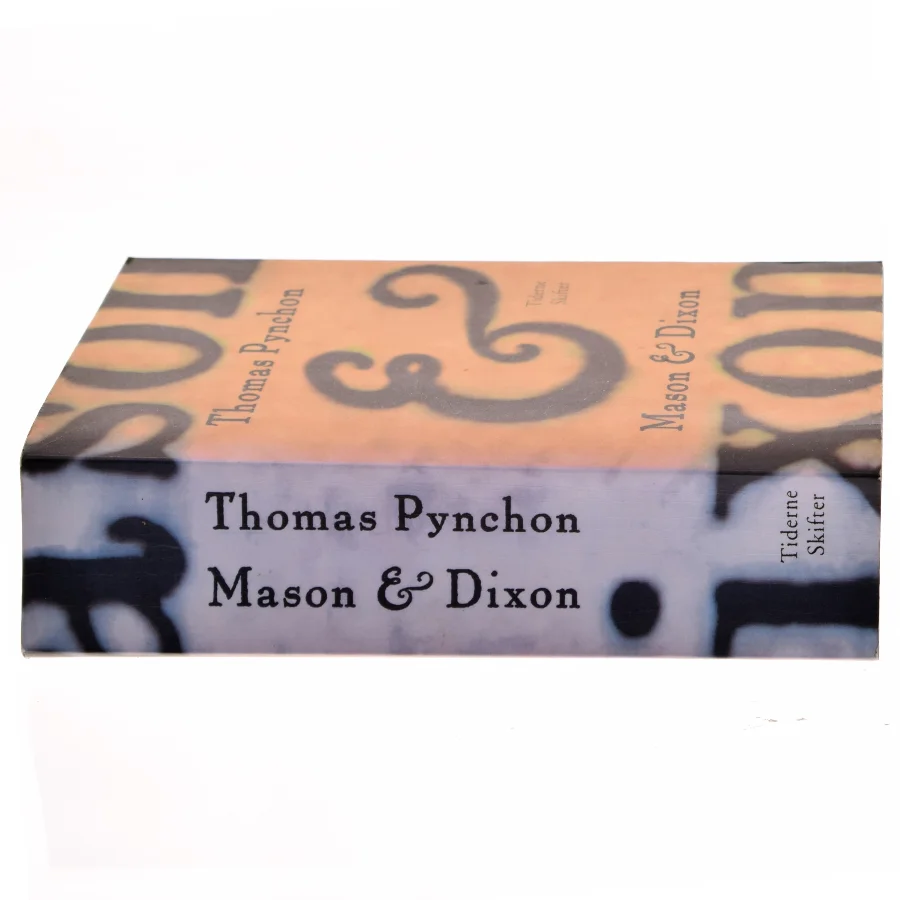 Mason & Dixon af Thomas Pynchon (Bog)