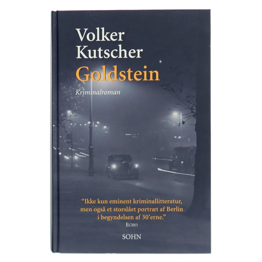 Goldstein : Gereon Raths tredje sag : kriminalroman af Volker Kutscher (Bog)