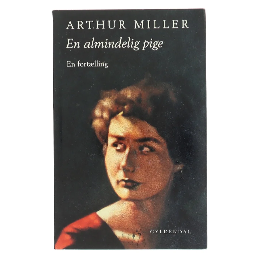 En almindelig pige : en fortælling af Arthur Miller (Bog)