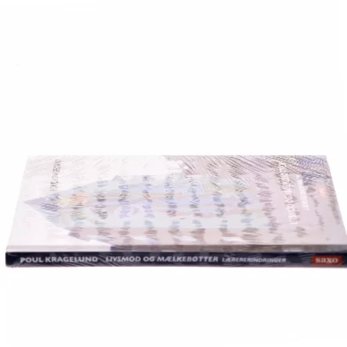 Livsmod og mælkebøtter : lærererindringer af Poul Kragelund (Bog)