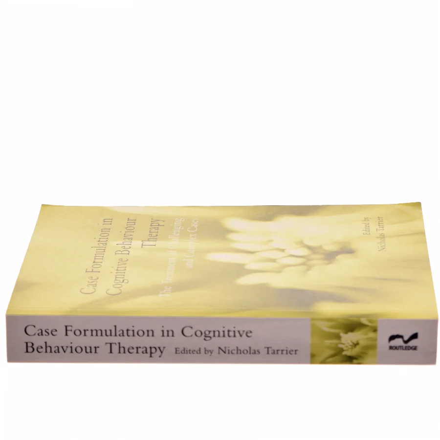 Case formulation in cognitive behaviour therapy : the treatment of challenging and complex cases (Bog)