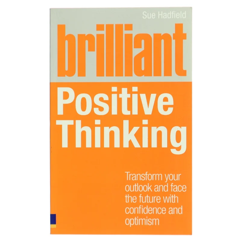 Selvhjælpsbog 'Brilliant Positive Thinking' fra Prentice Hall
