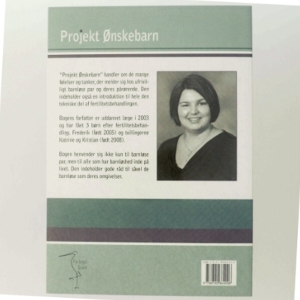 Projekt Ønskebarn : en bog om barnløshed af Helle Pilgaard (Bog)