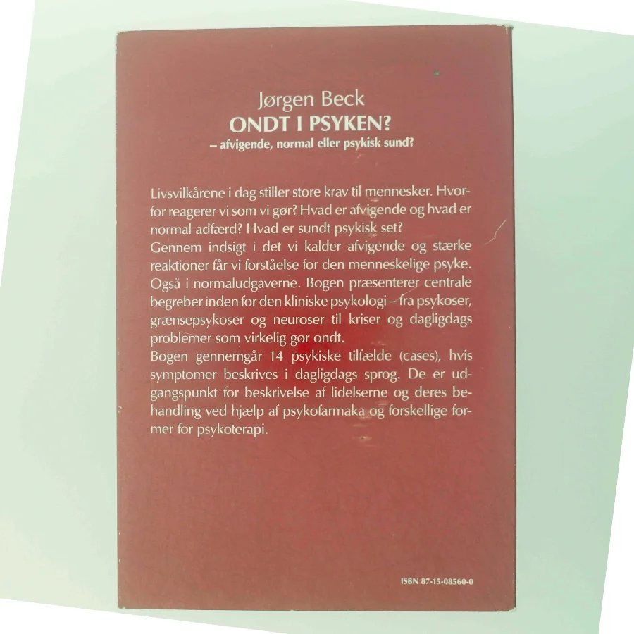 Ondt i psyken? af Jørgen Beck (Bog)