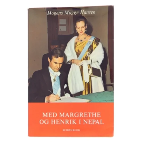 Med Margrethe og Henrik i Nepal af Mogens Mugge Hansen (Bog)