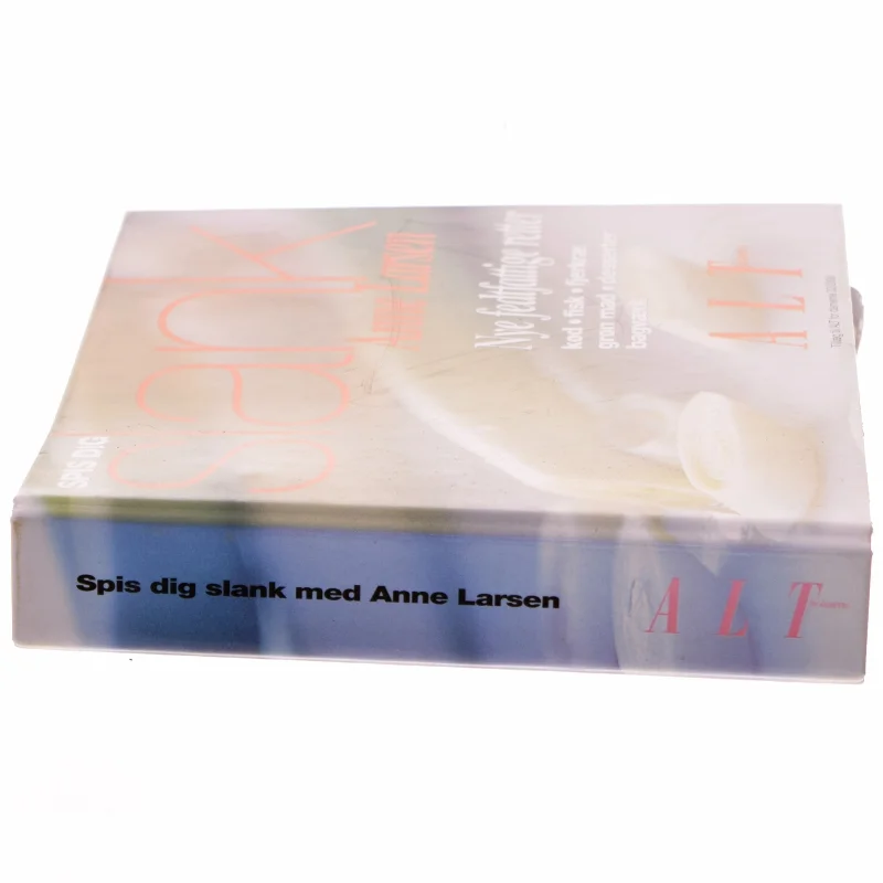 Spis dig slank af Anne Larsen (Bog)