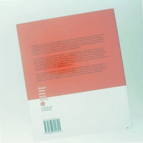 Design. Think. Make. Break. Repeat : a handbook of methods af Martin Tomitsch (Bog)
