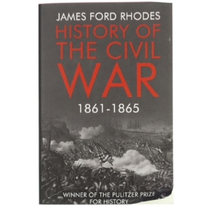 History of the Civil War 1861-1865 af James Ford Rhodes (Bog)