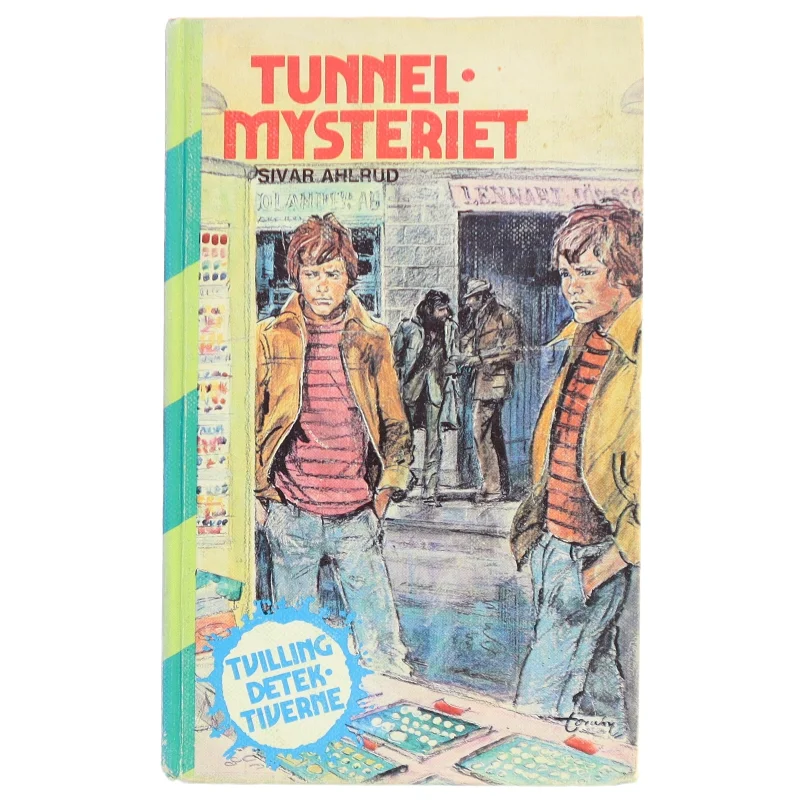 Tunnel Mysteriet af SIvar Ahlrud (Bog)