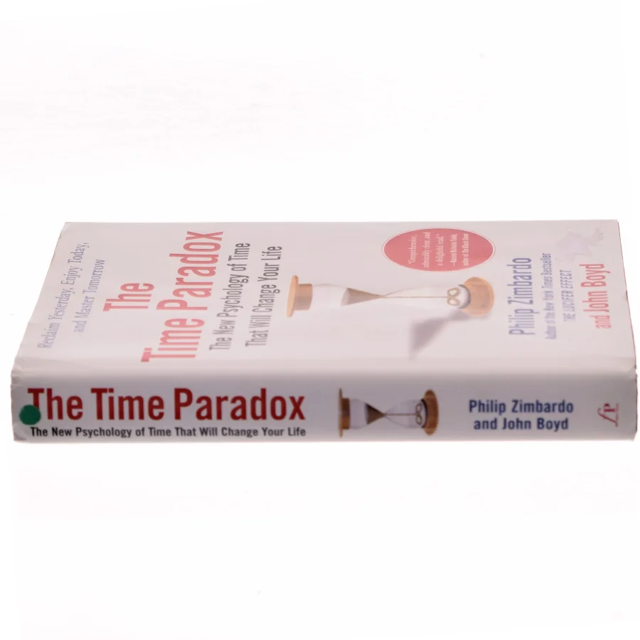 The time paradox : the new psychology of time that will change your life (Bog)