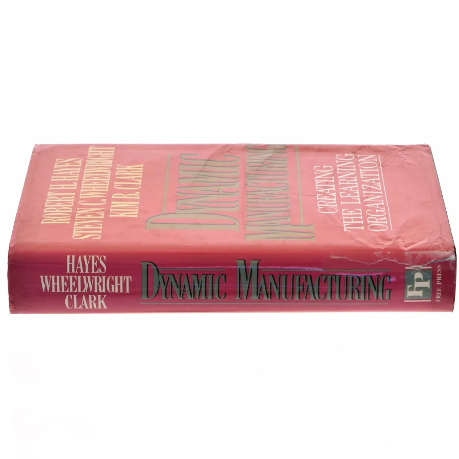 Dynamic manufacturing : creating the learning organization (Bog)