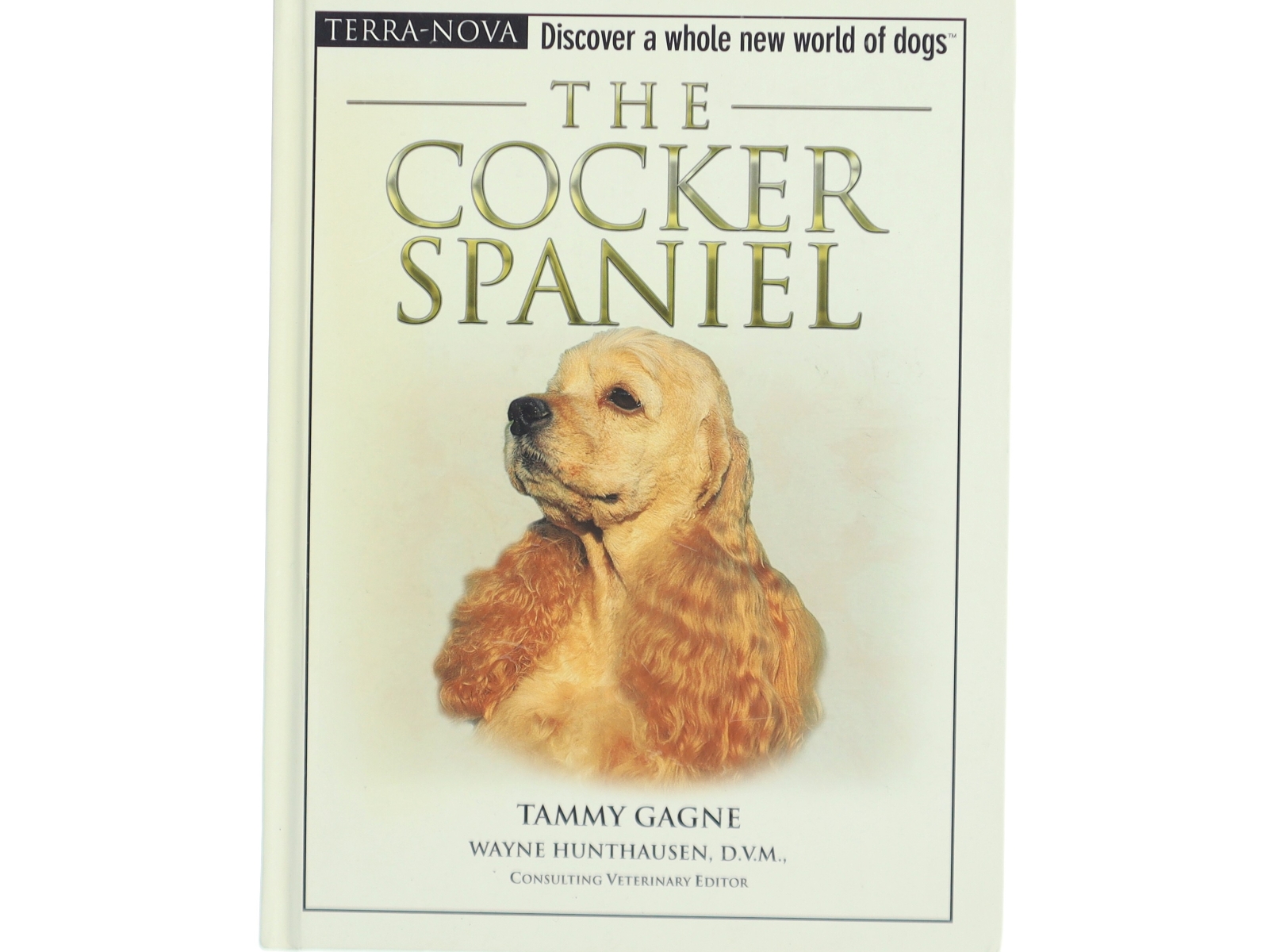 The Cocker Spaniel af Tammy Gagne (Bog)