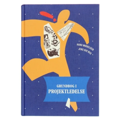 Grundbog i projektledelse af Hans Mikkelsen (f. 1934) (Bog)