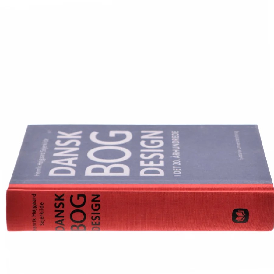 Dansk Bogdesign af Henrik Høigaard Sejerkilde (Bog)