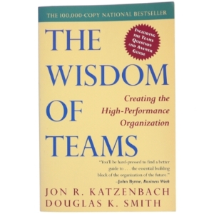 The wisdom of teams : creating the high-performance organization (Bog)