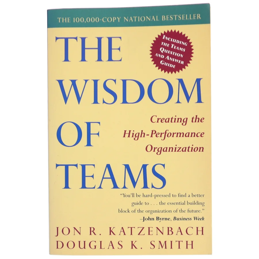 The wisdom of teams : creating the high-performance organization (Bog)