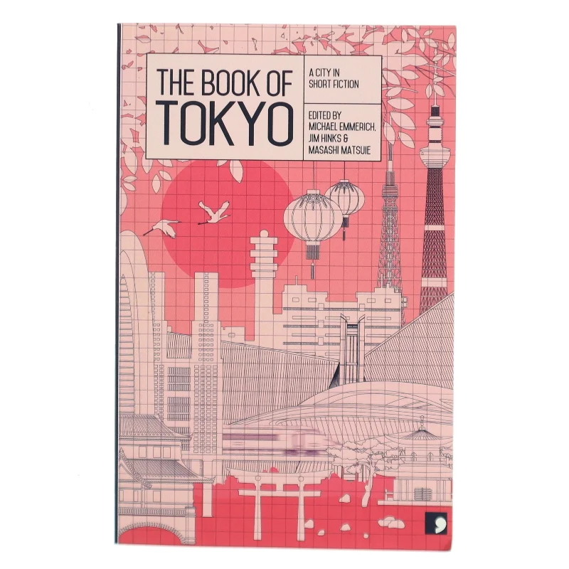 The book of Tokyo : a city in short fiction (Bog)