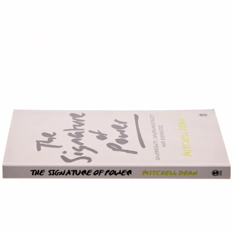 Signature of power : governmentality, sovereignty and biopolitics af Mitchell Dean (Bog)