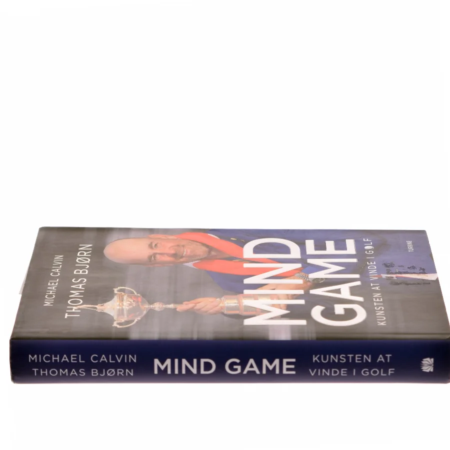 Mind game : kunsten at vinde i golf af Michael Calvin (Bog)