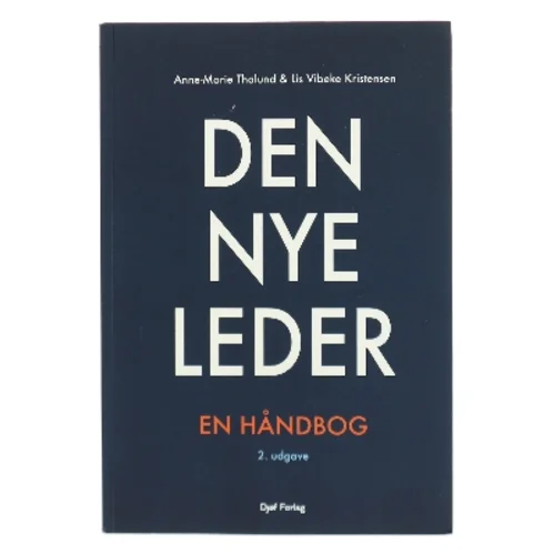 Den nye leder : en håndbog af Anne-Marie Thalund (Bog)