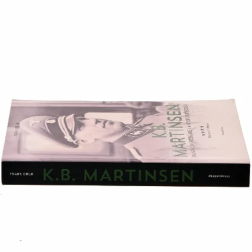 K.B. Martinsen : dansk officer og landsforræder af Frank Bøgh (Bog)