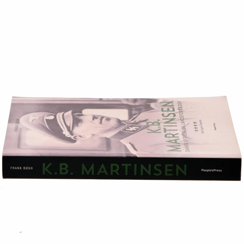 K.B. Martinsen : dansk officer og landsforræder af Frank Bøgh (Bog)