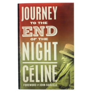Journey to the end of the night af Louis-Ferdiand Celine (Bog)