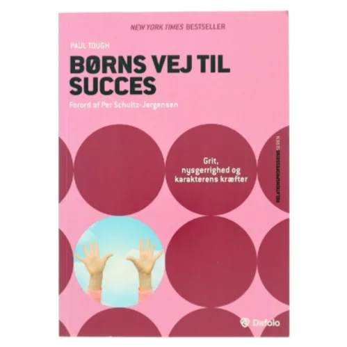 Børns vej til succes af Paul Tough (Bog)