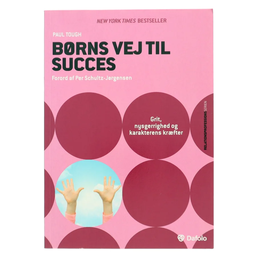 Børns vej til succes af Paul Tough (Bog)