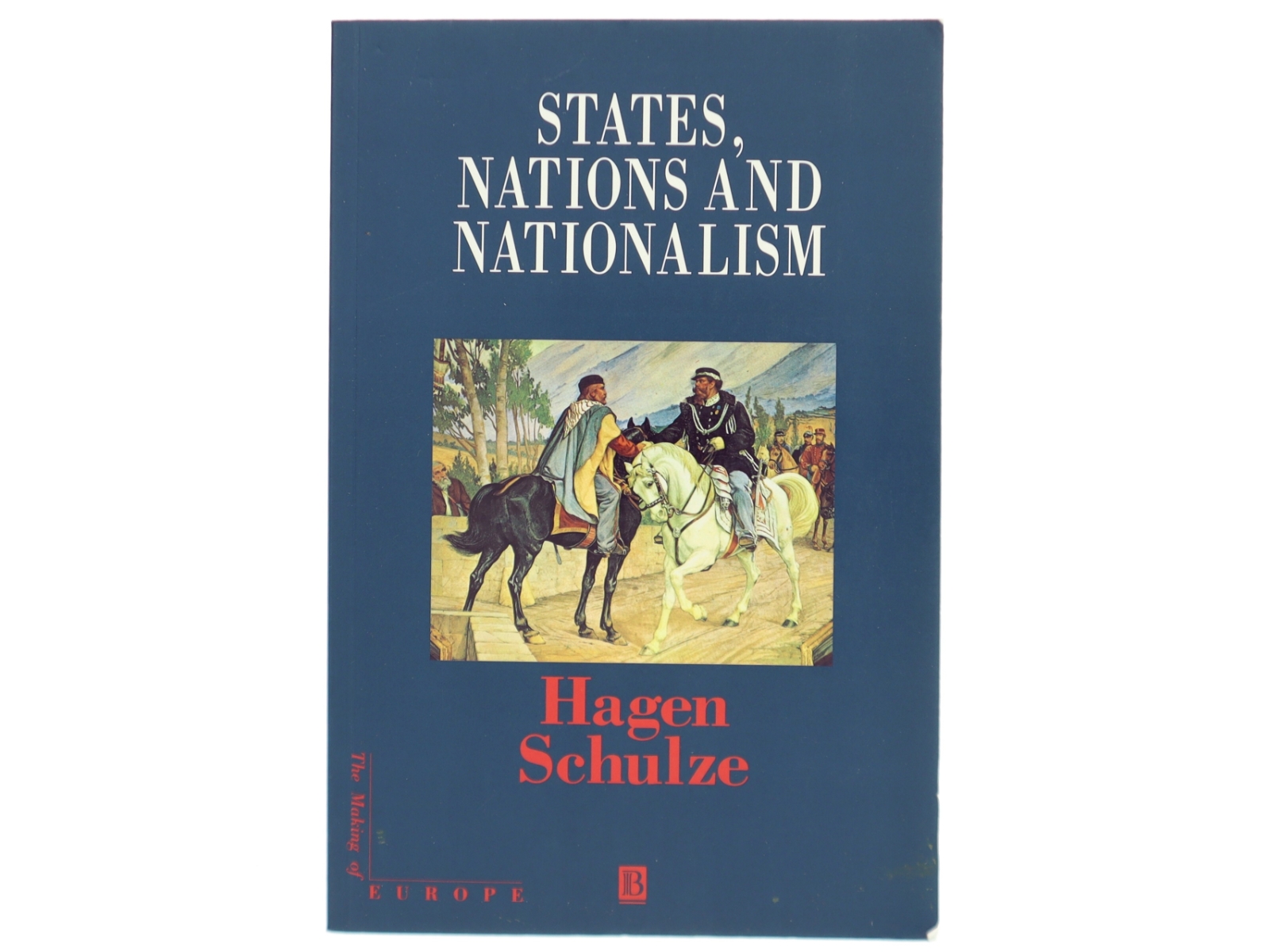 States, nations and nationalism : from the Middle Ages to the present af Hagen Schulze (Bog)