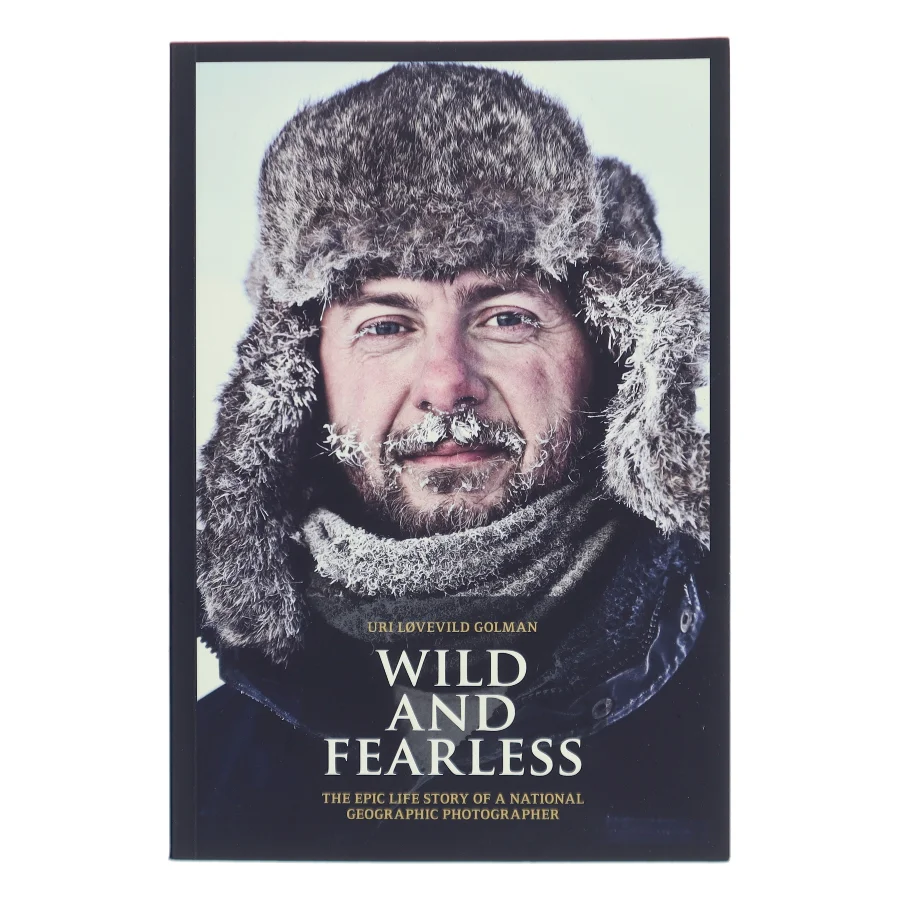 Wild and fearless af Uri Løvevild Golman (Bog)