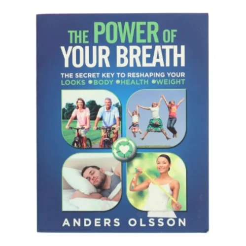 The Power of Your Breath af Anders Olsson (Bog)