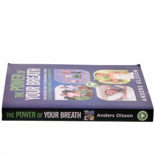The Power of Your Breath af Anders Olsson (Bog)
