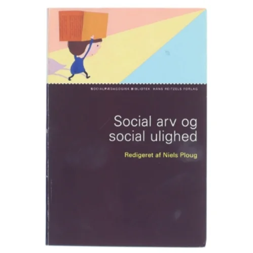 Social arv og social ulighed af Niels Ploug (Bog)