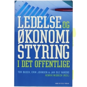 Ledelse og økonomistyring i det offentlige af Tor Busch (Bog)