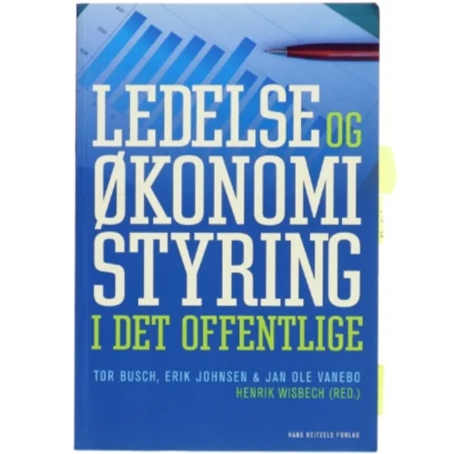 Ledelse og økonomistyring i det offentlige af Tor Busch (Bog)