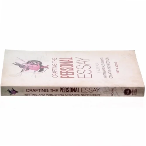 Crafting The Personal Essay af Dinty W. Moore (Bog)