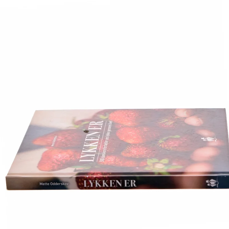 Lykken er : en citatbog om lykken gennem hele livet af Mette Odderskov (Bog)