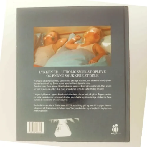 Lykken er : en citatbog om lykken gennem hele livet af Mette Odderskov (Bog)