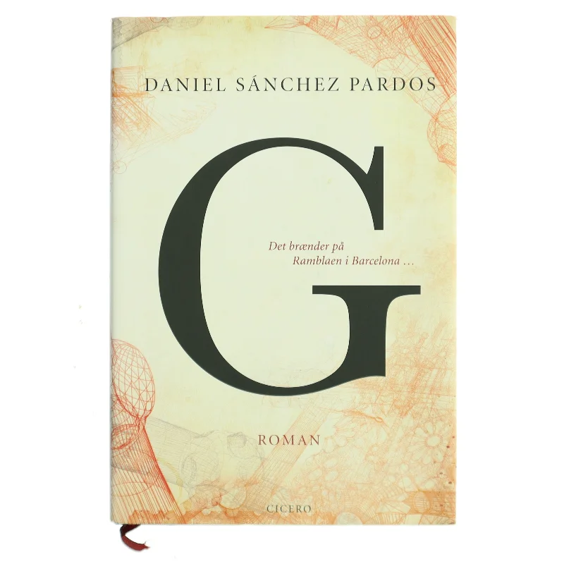 G : det brænder på Ramblaen i Barcelona af Daniel Sánchez Pardos (f. 1979) (Bog)