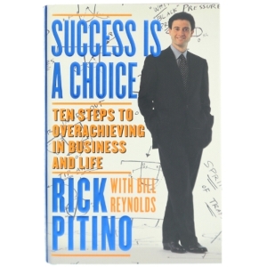 Success is a Choice af Rick Pitino, Bill Reynolds (Bog)