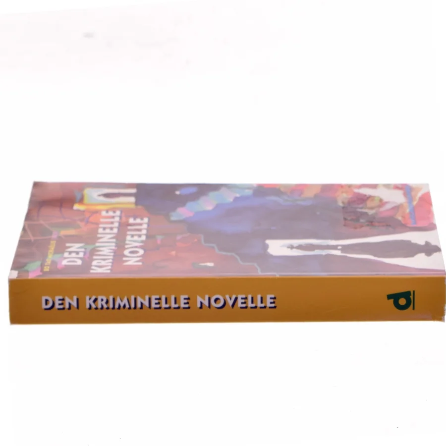 Den kriminelle novelle af Bo Tao Michaëlis (Bog)