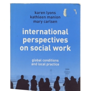 International perspectives on social work : global conditions and local practice (Bog)