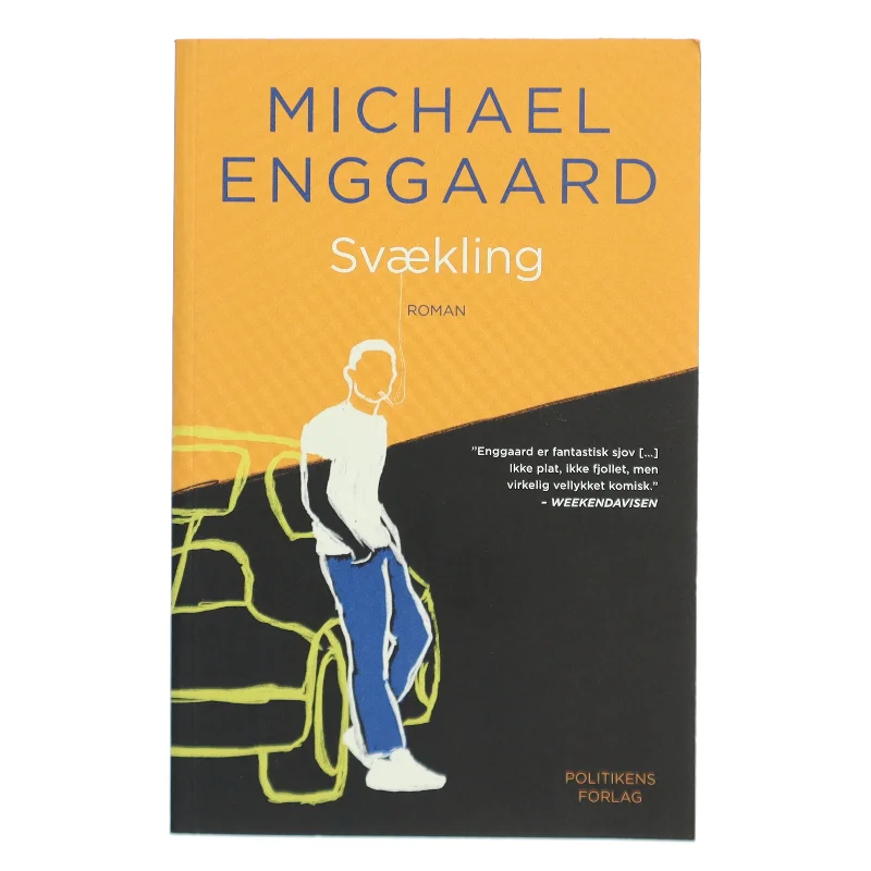 Svækling : roman af Michael Enggaard (Bog)