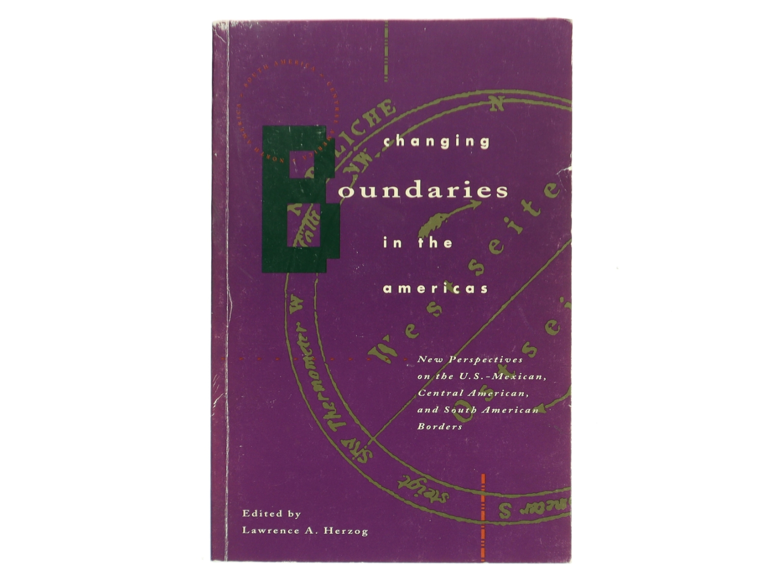 Changing Boundaries in the Americas af Lawrence A. Herzog (Bog)