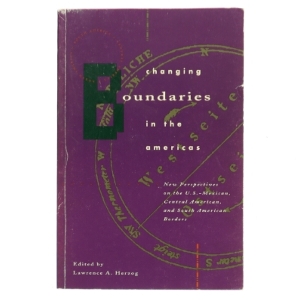 Changing Boundaries in the Americas af Lawrence A. Herzog (Bog)