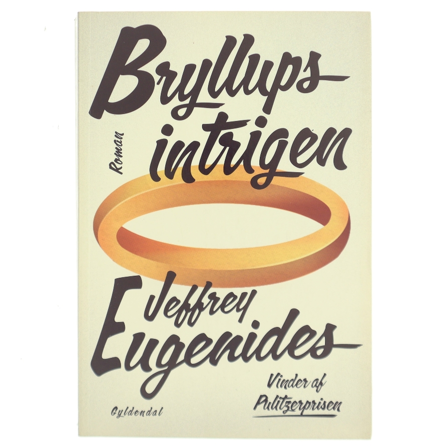 Bryllupsintrigen : roman af Jeffrey Eugenides (Bog)
