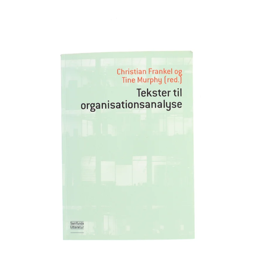Tekster til organisationsanalyse (Bog)